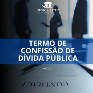 Termo de Confissão/Reconhecimento de Dívida Pública.