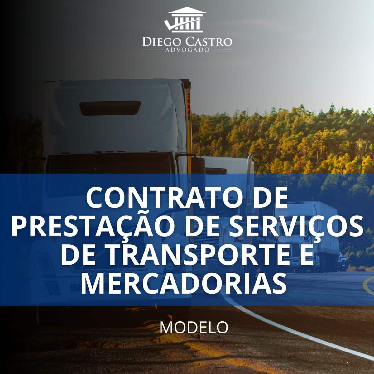 modelo de Contrato de Prestação de Serviços de Transporte e Mercadorias
